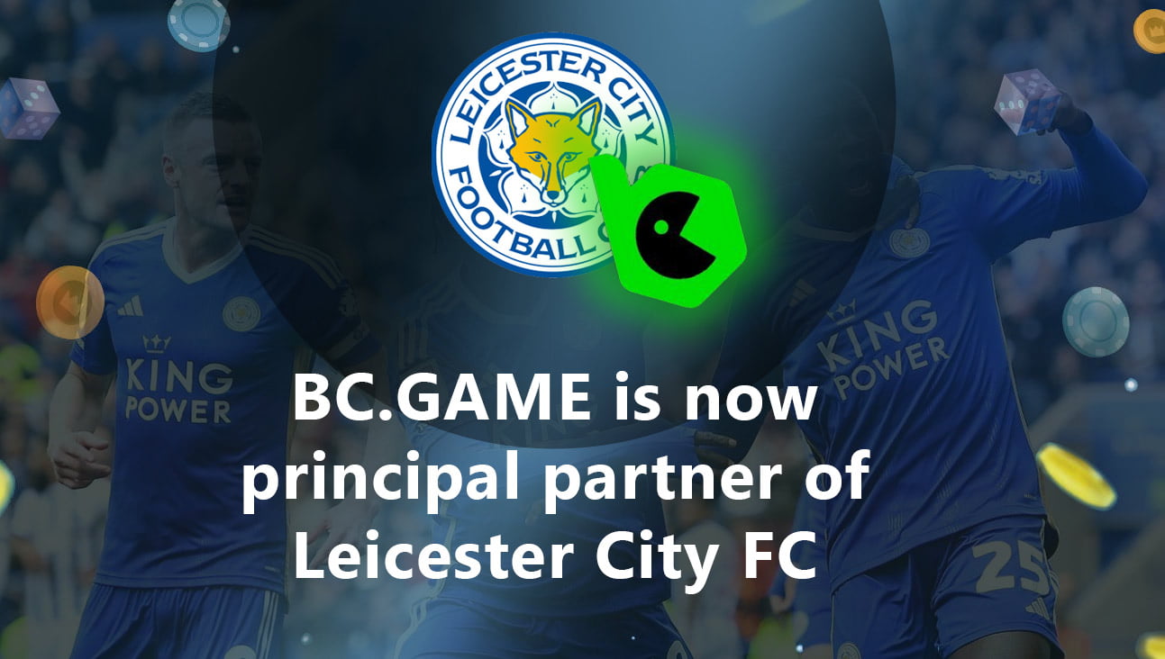 BC.GAME is now Principal Partner of Leicester City